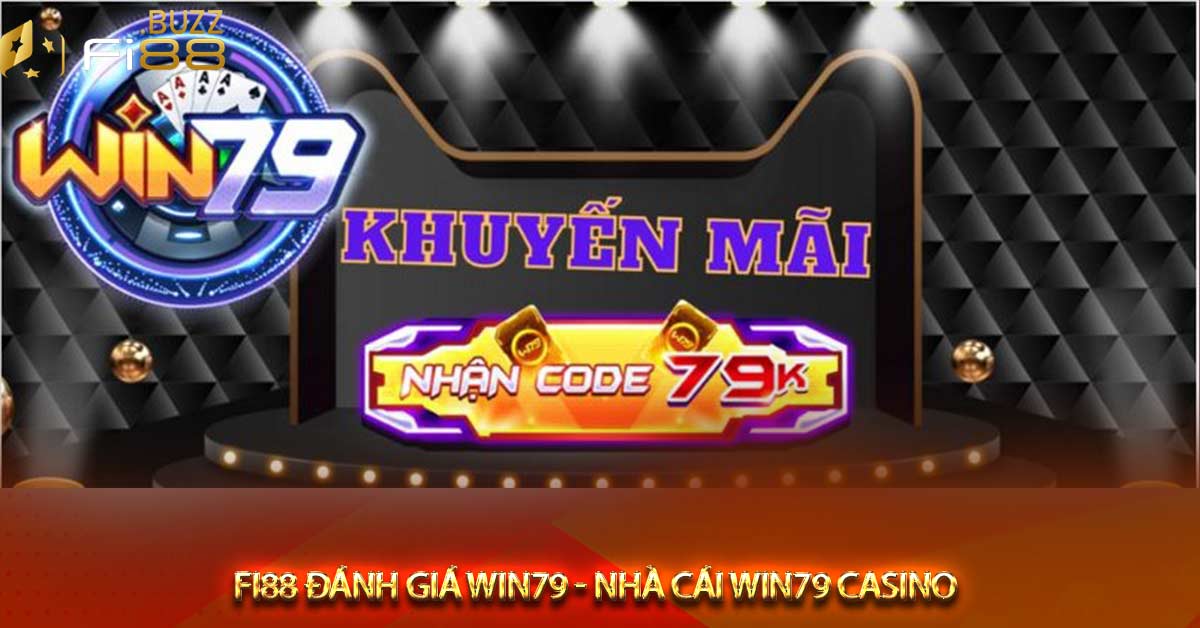 Khuyến mãi mới nhất, support tại win79 casino