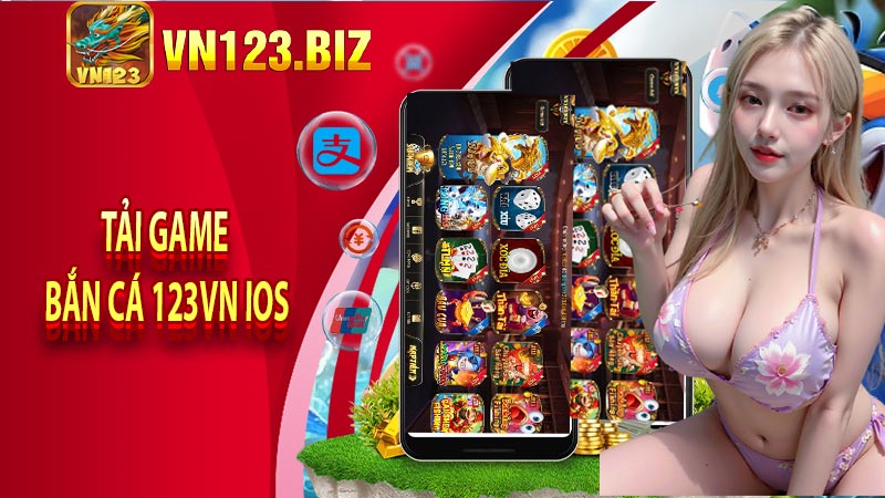 Tải game bắn cá 123vn IOS
