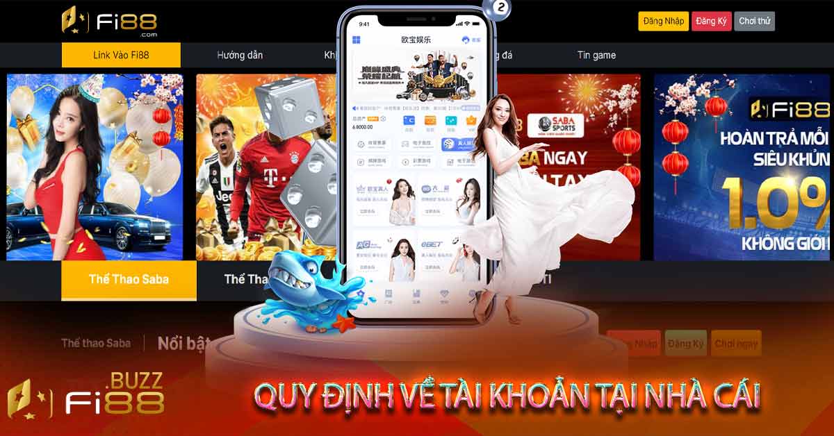 Quy định vè tài khoản tại nhà cái