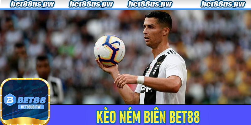 Kèo Ném Biên Bet88