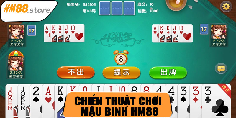 Các chiến thuật chơi Mậu Binh HM88